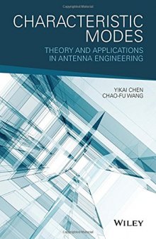 Characteristic Modes: Theory and Applications in Antenna Engineering