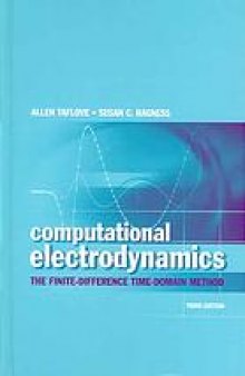 Computational electrodynamics : the finite-difference time-domain method