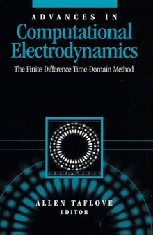 Computational electrodynamics. Finite Difference Time Domain Method