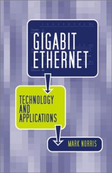 Gigabit Ethernet. Technology and Applications
