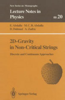 2D-Gravity in Non-Critical Strings: Discrete and Continuum Approaches