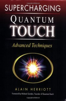 Supercharging Quantum Touch: Advanced Techniques