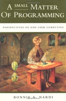 A small matter of programming: perspectives on end-user computing