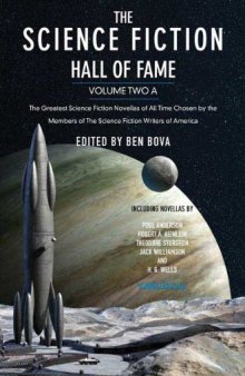 The Science Fiction Hall of Fame, Volume Two B: The Greatest Science Fiction Novellas of All Time Chosen by the Members of The Science Fiction Writers of America (Sf Hall of Fame)  