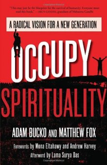 Occupy Spirituality: A Radical Vision for a New Generation