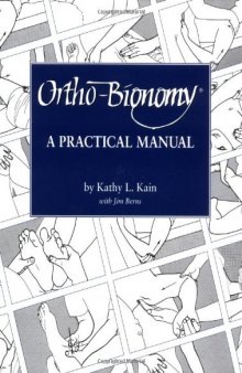 Ortho-Bionomy: A Practical Manual  