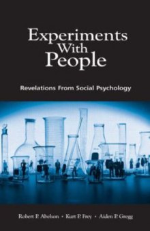 Experiments with People Revelations From Social Psychology