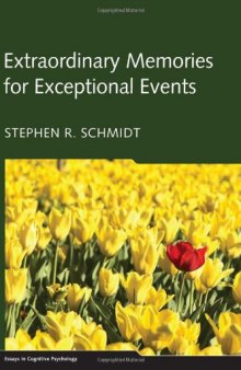 Extraordinary Memories for Exceptional Events