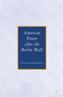 American Power after the Berlin Wall