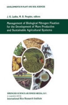 Management of Biological Nitrogen Fixation for the Development of More Productive and Sustainable Agricultural Systems: Extended versions of papers presented at the Symposium on Biological Nitrogen Fixation for Sustainable Agriculture at the 15th Congress of Soil Science, Acapulco, Mexico, 1994