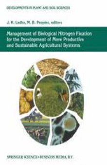 Management of Biological Nitrogen Fixation for the Development of More Productive and Sustainable Agricultural Systems: Extended versions of papers presented at the Symposium on Biological Nitrogen Fixation for Sustainable Agriculture at the 15th Congress of Soil Science, Acapulco, Mexico, 1994