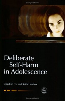 Deliberate Self-harm in Adolescence 