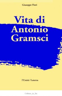 Vita di Antonio Gramsci