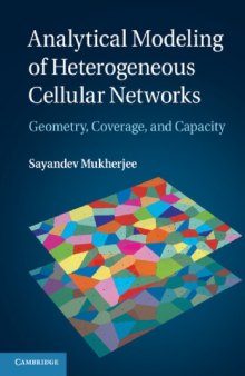 Analytical Modeling of Heterogeneous Cellular Networks: Geometry, Coverage, and Capacity