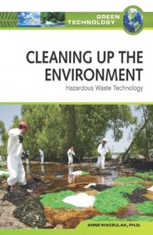 Cleaning Up the Environment: Hazardous Waste Technology 