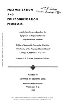 Polymerization and Polycondensation Processes