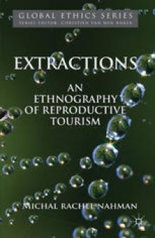 Extractions: An Ethnography of Reproductive Tourism