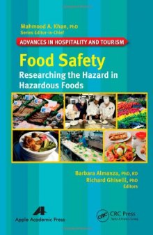 Food Safety: Researching the Hazard in Hazardous Foods