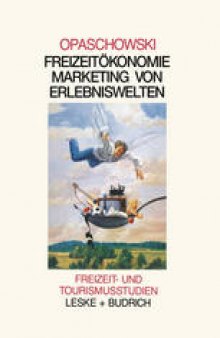 Freizeitökomomie: Marketing von Erlebniswelten