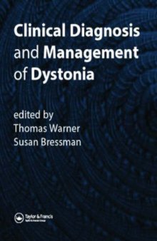 Clinical Diagnosis and Management of Dystonia