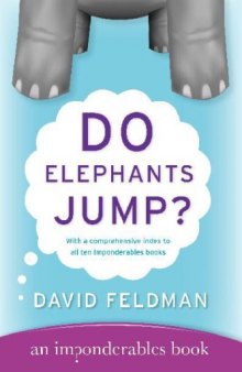 Do Elephants Jump? (Imponderables Series Book 10)  