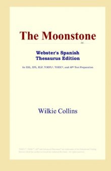 The Moonstone (Webster's Spanish Thesaurus Edition)