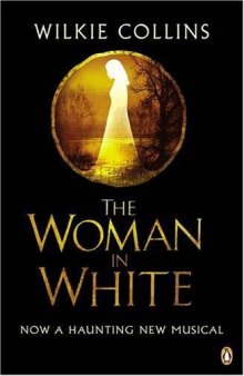 The Woman in White (musical tie-in) (Penguin Summer Classics)