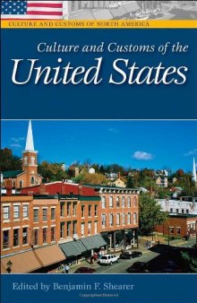 Culture and Customs of the United States (2 volumes Set)