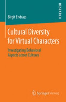 Cultural Diversity for Virtual Characters: Investigating Behavioral Aspects across Cultures
