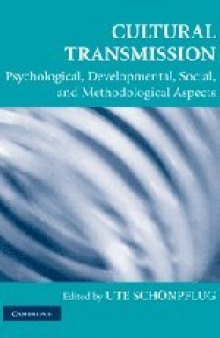Cultural Transmission: Psychological, Developmental, Social, and Methodological Aspects