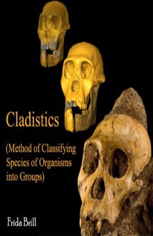 Cladistics (Method of Classifying Species into Groups)