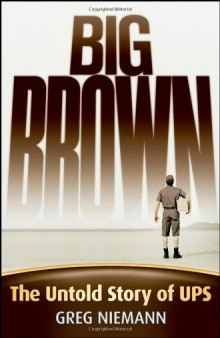 Big Brown: The Untold Story of UPS