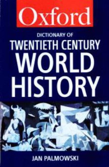 A Dictionary of Twentieth Century World History