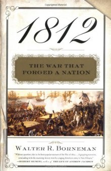 1812: The War That Forged a Nation