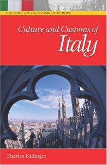 Culture and Customs of Italy (Culture and Customs of Europe)