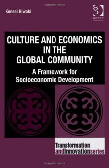 Culture and Economics in the Global Community (Transformation and Innovation)  