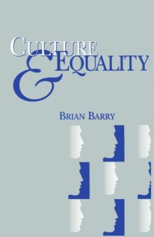 Culture and Equality: An Egalitarian Critique of Multiculturalism