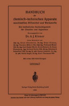 Handbuch der chemisch-technischen Apparate maschinellen Hilfsmittel und Werkstoffe: Ein lexikalisches Nachschlagewerk für Chemiker und Ingenieure