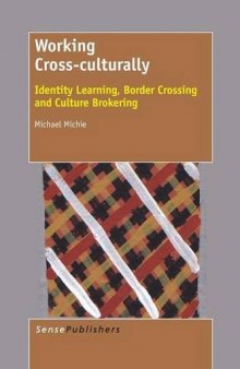 Working Cross-Culturally: Identity Learning, Border Crossing and Culture Brokering