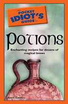 Pocket idiot's guide to potions