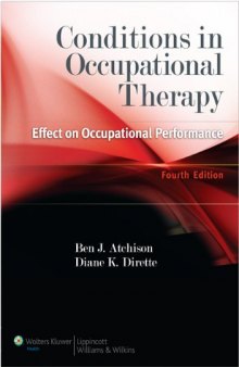 Conditions in Occupational Therapy: Effect on Occupational Performance, Fourth Edition  