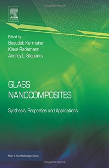 Glass nanocomposites : synthesis, properties and applications