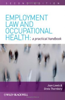 Employment Law and Occupational Health: A Practical Handbook, Second Edition