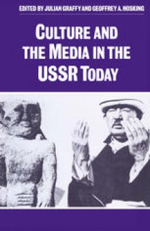 Culture and the Media in the USSR Today