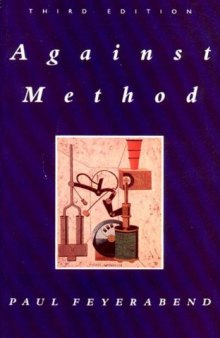 Against Method: Outline of an Anarchistic Theory of Knowledge  