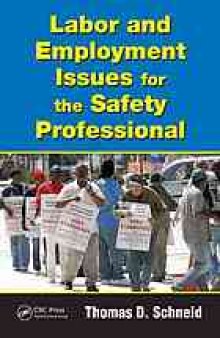 Labor and employment issues for the safety professional