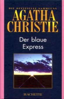 Die offizielle Sammlung - Der blaue Express 