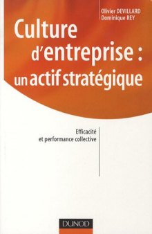 Culture d'entreprise : un actif stratégique : Efficacité et performance collective