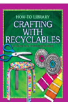Crafting with Recyclables