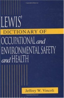 Lewis' Dictionary of Occupational and Environmental Safety and Health